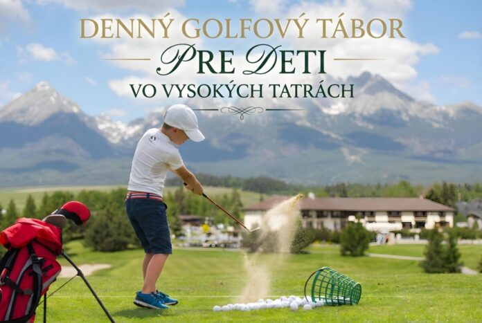Denný golfový tábor pre deti vo Vysokých Tatrách – Objavte čaro golfu!